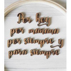 Frase de madera "Por hoy, por mañana..."